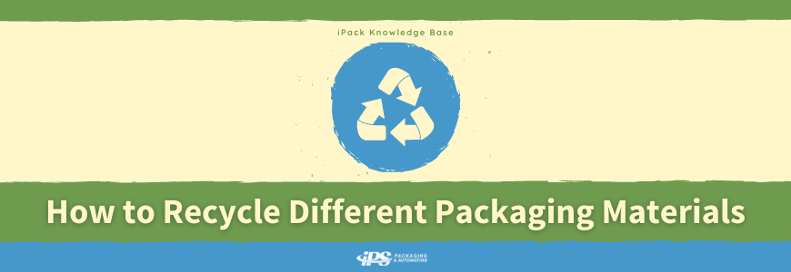 green and off white background with blue recycling symbol in middle and white text reading how to recycle different packaging materials along bottom