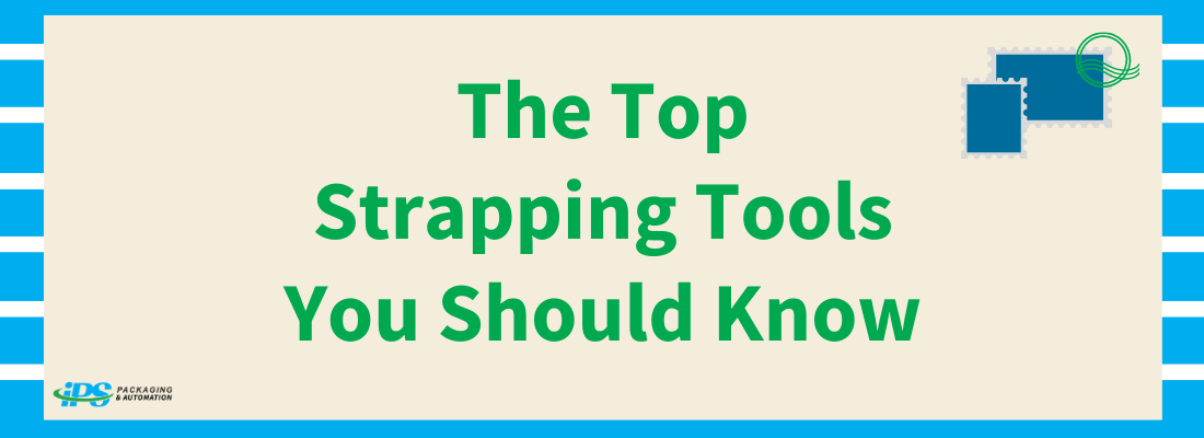 The Top Strapping Tools You Should Know